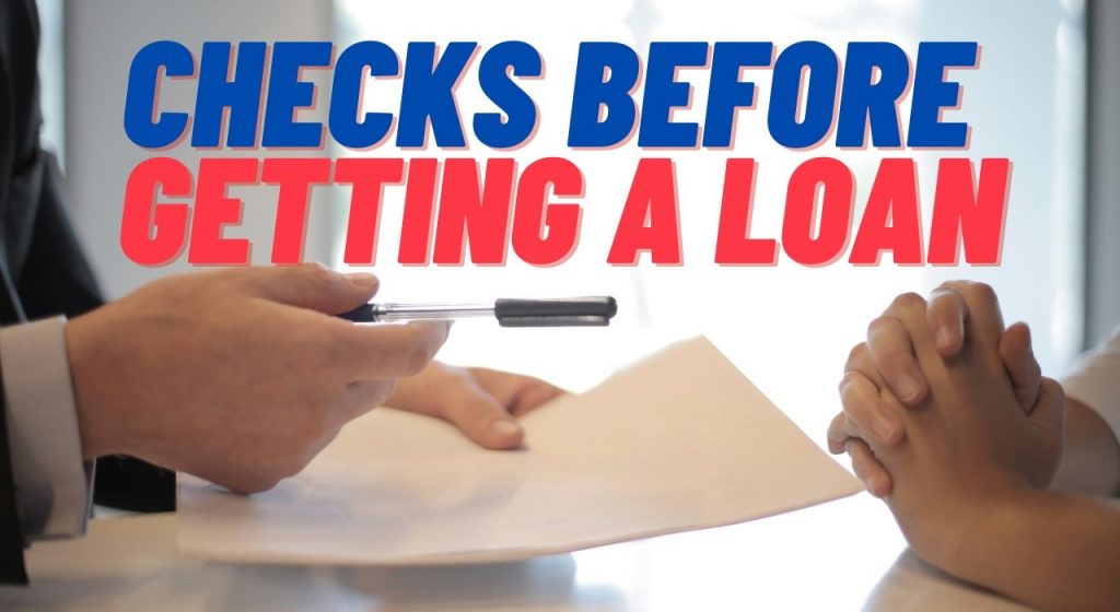 Checks Before Getting A Loan